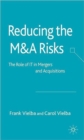 Reducing the MandA Risks : The Role of IT in Mergers and Acquisitions - Book