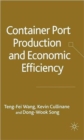 Container Port Production and Economic Efficiency - Book