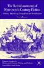 The Reenchantment of Nineteenth-Century Fiction : Dickens, Thackeray, George Eliot and Serialization - Book