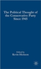 The Political Thought of the Conservative Party since 1945 - Book