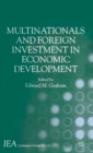 Multinationals and Foreign Investment in Economic Development - Book