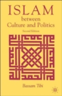Islam Between Culture and Politics - Book