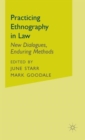 Practicing Ethnography in Law : New Dialogues, Enduring Methods - Book