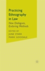 Practicing Ethnography in Law : New Dialogues, Enduring Methods - Book