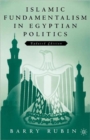 Islamic Fundamentalism in Egyptian Politics : 2nd Revised Edition - Book