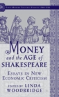 Money and the Age of Shakespeare: Essays in New Economic Criticism - Book