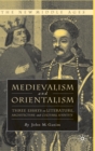Medievalism and Orientalism - Book