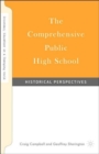 The Comprehensive Public High School : Historical Perspectives - Book
