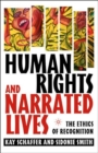 Human Rights and Narrated Lives : The Ethics of Recognition - Book