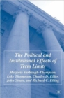 The Political and Institutional Effects of Term Limits - Book