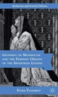 Geoffrey of Monmouth and the Feminist Origins of the Arthurian Legend - Book