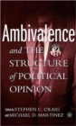 Ambivalence and the Structure of Political Opinion - Book