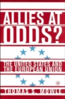 Allies at Odds? : The United States and the European Union - Book