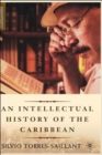 An Intellectual History of the Caribbean - Book