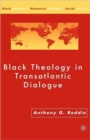 Black Theology in Transatlantic Dialogue - Book