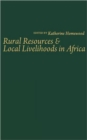 Rural Resources and Local Livelihoods in Africa - Book