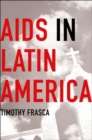 AIDS in Latin America - Book