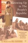 Growing Up in the People’s Republic : Conversations between Two Daughters of China’s Revolution - Book