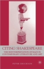 Citing Shakespeare : The Reinterpretation of Race in Contemporary Literature and Art - Book