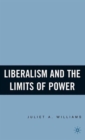 Liberalism and the Limits of Power - Book