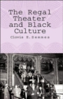 The Regal Theater and Black Culture - Book