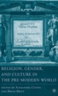Religion, Gender, and Culture in the Pre-Modern World - Book