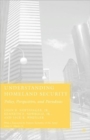 Understanding Homeland Security : Policy, Perspectives, and Paradoxes - Book