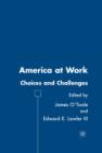 America at Work : Choices and Challenges - Book
