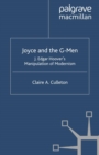 Joyce and the G-Men : J. Edgar Hoover's Manipulation of Modernism - eBook