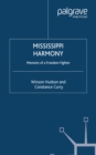 Mississippi Harmony : Memoirs of a Freedom Fighter - eBook