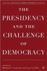 The Presidency and the Challenge of Democracy - Book