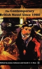 The Contemporary British Novel Since 1980 - Book