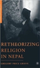 Retheorizing Religion in Nepal - Book