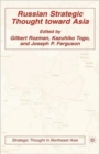 Russian Strategic Thought toward Asia - Book