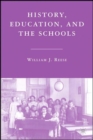 History, Education, and the Schools - Book