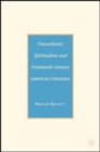 Transatlantic Spiritualism and Nineteenth-Century American Literature - Book