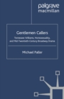Gentlemen Callers : Tennessee Williams, Homosexuality, and Mid-Twentieth-Century Drama - eBook