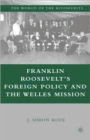 Franklin Roosevelt’s Foreign Policy and the Welles Mission - Book