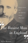 The Busiest Man in England : Grant Allen and the Writing Trade, 1875-1900 - eBook