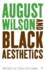 August Wilson and Black Aesthetics - eBook