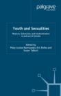 Youth and Sexualities : Pleasure, Subversion, and Insubordination In and Out of Schools - eBook