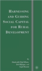 Harnessing and Guiding Social Capital for Rural Development - Book
