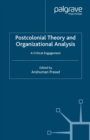 Postcolonial Theory and Organizational Analysis: A Critical Engagement - eBook