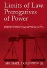 Limits of Law, Prerogatives of Power : Interventionism after Kosovo - eBook