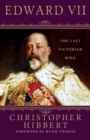 Edward VII : The Last Victorian King - Book
