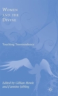 Women and the Divine : Touching Transcendence - Book