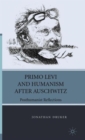 Primo Levi and Humanism after Auschwitz : Posthumanist Reflections - Book