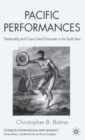 Pacific Performances : Theatricality and Cross-Cultural Encounter in the South Seas - Book