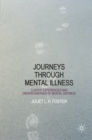 Journeys Through Mental Illness : Client Experiences and Understandings of Mental Distress - Book