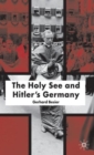 The Holy See and Hitler's Germany - Book